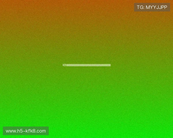 K8电游娱乐的用户评价与口碑分析,帮助新手玩家选择最值得信赖的平台 K8电游娱乐的用户评价与口碑分析,帮助新手玩家选择最值得信赖的平台